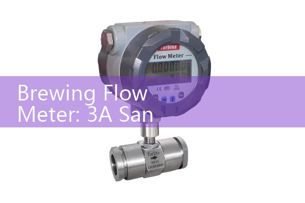 Brewing Flow Meter: 3A Sanitary Certified Beer and Liquid Mash Sensors