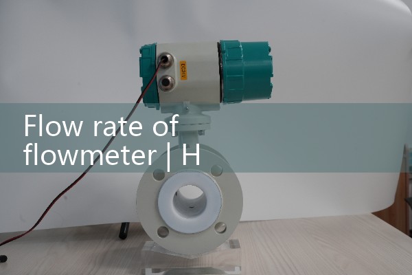 Flow rate of flowmeter