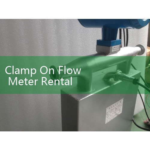 Clamp On Flow Meter Rental: Short-Term External Ultrasonic Pipeline Testing